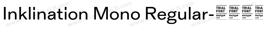 Inklination Mono Regular字体转换